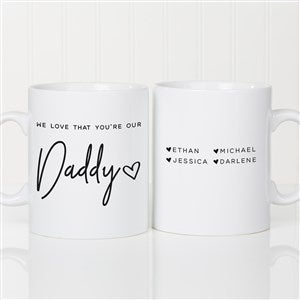 Love That Youre My Dad Personalized Coffee Mug 30 oz.- White - 35115-L