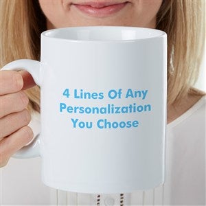 You Name It Personalized 30 oz. Oversized Coffee Mug - 35410
