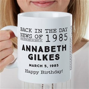 Back in the Day Personalized Birthday 30 oz. Oversized Coffee Mug - 35515