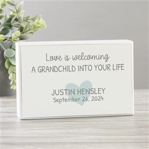 Love Is Welcoming A Grandchild Personalized Non-Photo Single Shelf Block - 35916