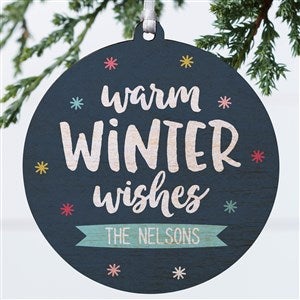 Warm Winter Wishes Personalized Ornament- 3.75 Wood - 1 Sided - 36803-1W