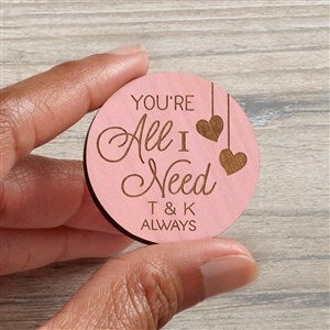Youre All I Need Personalized Wood Pocket Token- Pink Stain - 36847-P