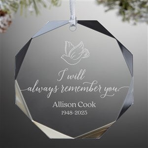 Always Remember You Premium Octagon Engraved Ornament - 37356