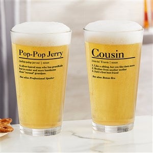 The Meaning of Him Custom Printed 16 oz. Pint Glass - 37633-PG