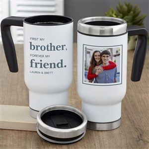 First My Brother Personalized 14 oz. Commuter Travel Mug - 37649