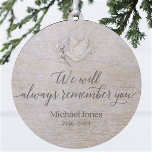 Always Remember You Personalized Ornament- 3.75quot; wood - 1 Sided - 37730-1W