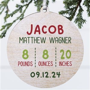Newly Loved Baby Info Personalized Christmas Ornament- 3.75 wood - 1 Sided - 37734-1W