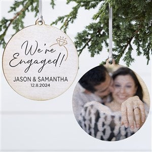 Were Engaged Personalized Photo Ornament- 3.75quot; Wood - 2 Sided - 37766-2W