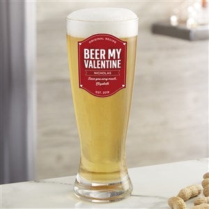 Beer My Valentine Personalized Printed 23oz. Pilsner Glass - 39133-P