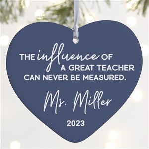A Great Teacher Personalized Heart Ornament- 4" Matte - 1 Sided - 40585-1L
