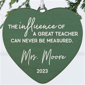 A Great Teacher Personalized Heart Ornament- 4 Wood - 1 Sided - 40585-1W