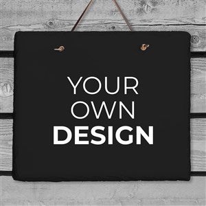 Design Your Own Personalized Slate Plaque - Black - 40589-B