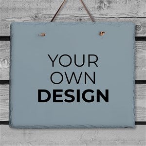 Design Your Own Personalized Slate Plaque - Slate Blue - 40589-SB