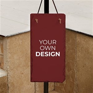 Design Your Own Personalized Outdoor Slate Plaque - Burgundy - 40590-BU