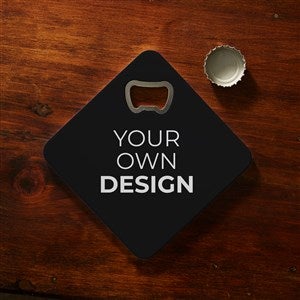 Design Your Own Personalized Beer Bottle Opener Coaster- Black - 40641-B