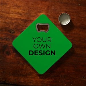 Design Your Own Personalized Beer Bottle Opener Coaster- Green - 40641-GR