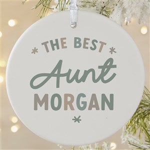 The Best Auntie Personalized Ornament- 3.75" Matte - 1 Sided - 41493-1L