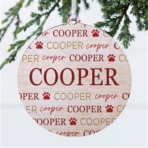Pawfect Pet Personalized Ornament- 3.75 Wood - 1 Sided - 41635-1W