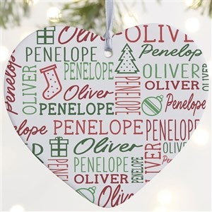 Holiday Repeating Name Personalized Heart Ornament- 4quot; Matte - 1 Sided - 42484-1L