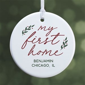 Our First Home Personalized Christmas Ornament- 2.85 Glossy - 1 Sided - 43303-1S