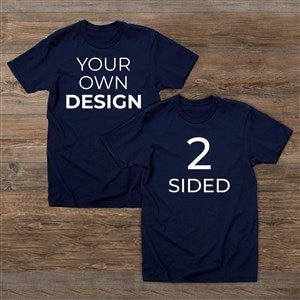 Family Reunion Design Your Own 2 Sided Hanes® Adult T-Shirt- Navy Blue - 45305-DBS-NB