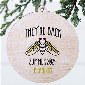 Cicada Invasion Personalized Ornament- 3.75quot; Wood - 1 Sided - 48766-1W