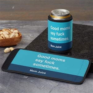 Good Moms Say...Personalized Can  Bottle Wrap Can  Bottle Wrap - 48891