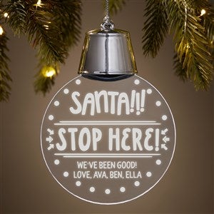 Santa Stop Here Personalized LED Acrylic Ornament - 49743