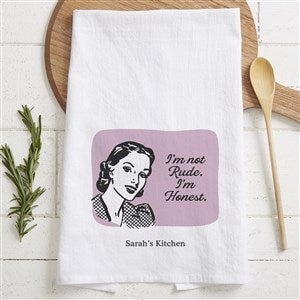 Im Not Rude, Im Honest Personalized Tea Towel - 49955