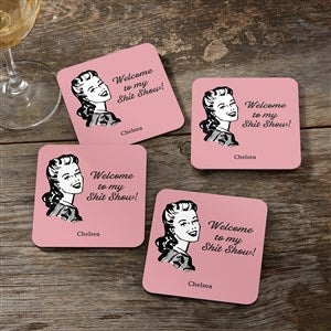 Welcome To My Sh*t Show Personalized Coaster - 49959