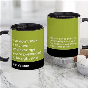 You Don’t Look A Day Over Personalized Birthday Coffee Mugs 11 oz.- Black - 49961-B