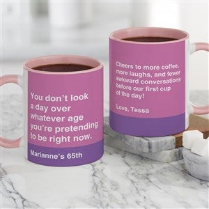 You Don’t Look A Day Over Personalized Birthday Coffee Mugs 11 oz.- Pink - 49961-P