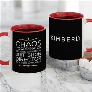 Chaos Coordinator Personalized Mom Coffee Mugs 11 oz.- Red - 49962-R