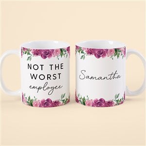 Not the Worst Employee Personalized Co-Worker Coffee Mugs 11 oz.- White - 49965-S