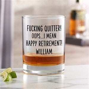 FUCKING QUITTER OOPS… Personalized Whiskey Glasses - 49995