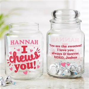 I Chews You Personalized Candy Jar - 52319