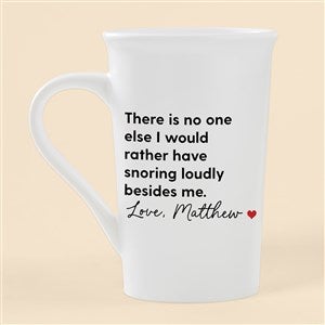 Snoring Beside Me Personalized Latte Mug  - 53135-U