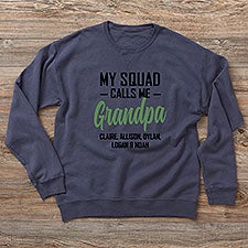 My Squad Calls Me Grandpa Personalized Sweatshirts - 26613