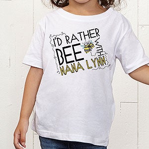 I'd Rather Bee With... Personalized Toddler T-Shirt