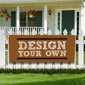 Create Your Own Custom Vinyl Banners - Brown