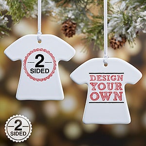 2 -Sided Design Your Own Personalized T-Shirt Ornament