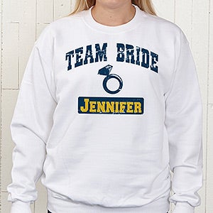 Team Bride Personalized White Sweatshirt