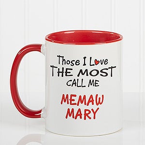 Those I Love The Most Coffee Mug 11 oz.- Red