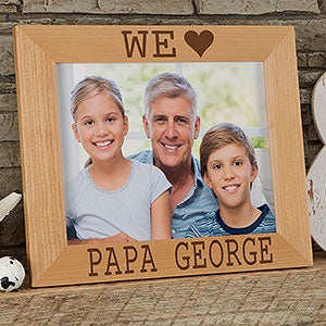 Personalized Wood 8x10 Picture Frame - We Love Him