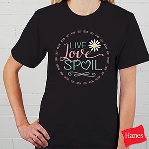 Live, Love, Spoil Personalized Hanes® T-Shirt