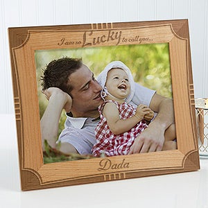 I'm Lucky To Call You Dad Personalized Frame- 8 x 10