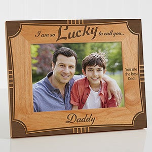 I'm Lucky To Call You Dad Personalized Frame- 5 x 7