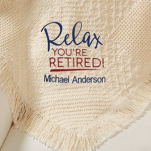 Relax You're Retired Personalized Afghan