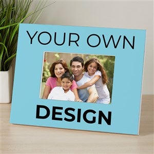 Design Your Own Personalized Picture Frame - Blue