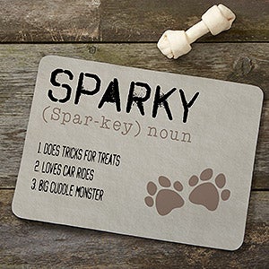 Definition of My Dog Personalized Meal Mat